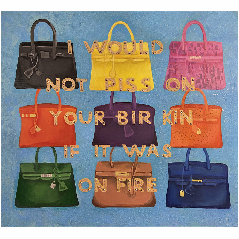 Картина "Not Piss on Your BirKin if it Was on Fire Мульти в Уфе | Loft Concept 