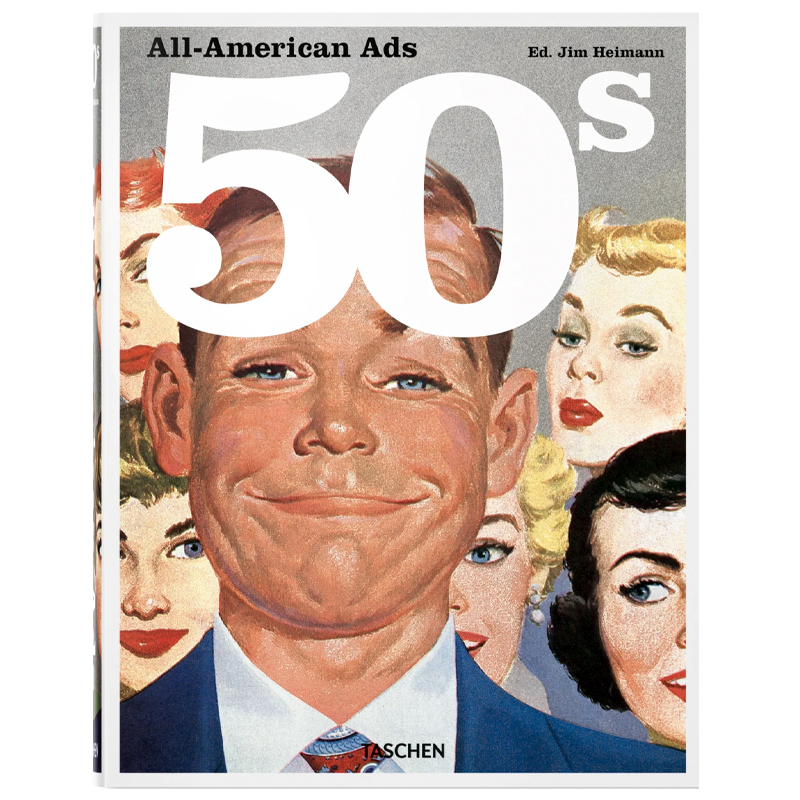 Heller Steven All-American Ads of the 50s  в Уфе | Loft Concept 