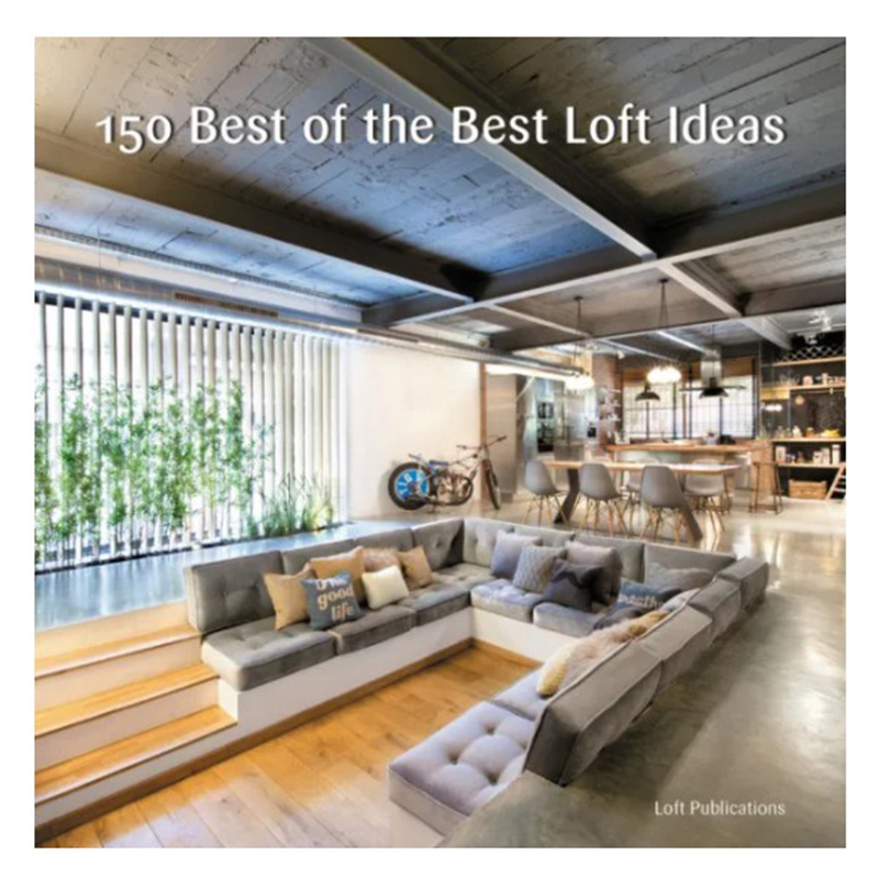 Книга 150 Best of the Best Loft Ideas  в Уфе | Loft Concept 