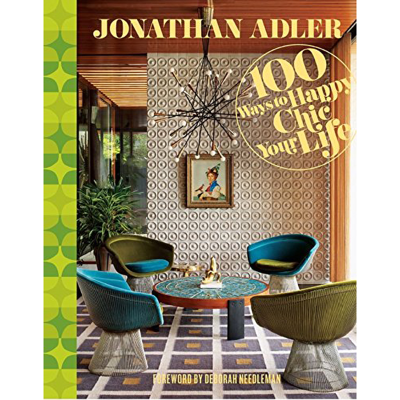 Jonathan Adler 100 Ways to Happy Chic Your Life  в Уфе | Loft Concept 