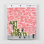 Книга Art in the Streets Deitch Jeffrey варинант исполнения - 2 | Loft Concept в Уфе