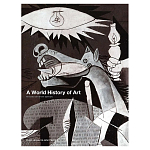 Самая полная история искусства на английском языке  A World History of Art, Revised 7th ed.: Revised 7th Edition варинант исполнения - 1 | Loft Concept в Уфе